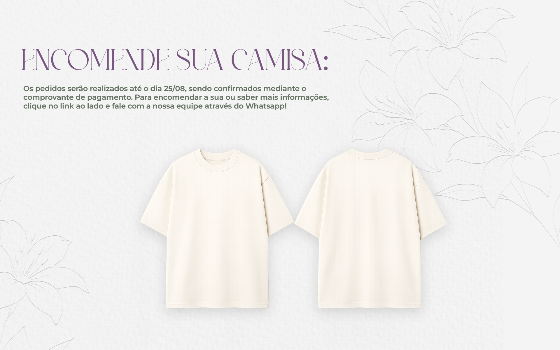 Encomende sua camisa - pedidos serão realizados até o dia 25/08